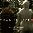 Промо и постеры из сериала Нулевой канал / Channel Zero 